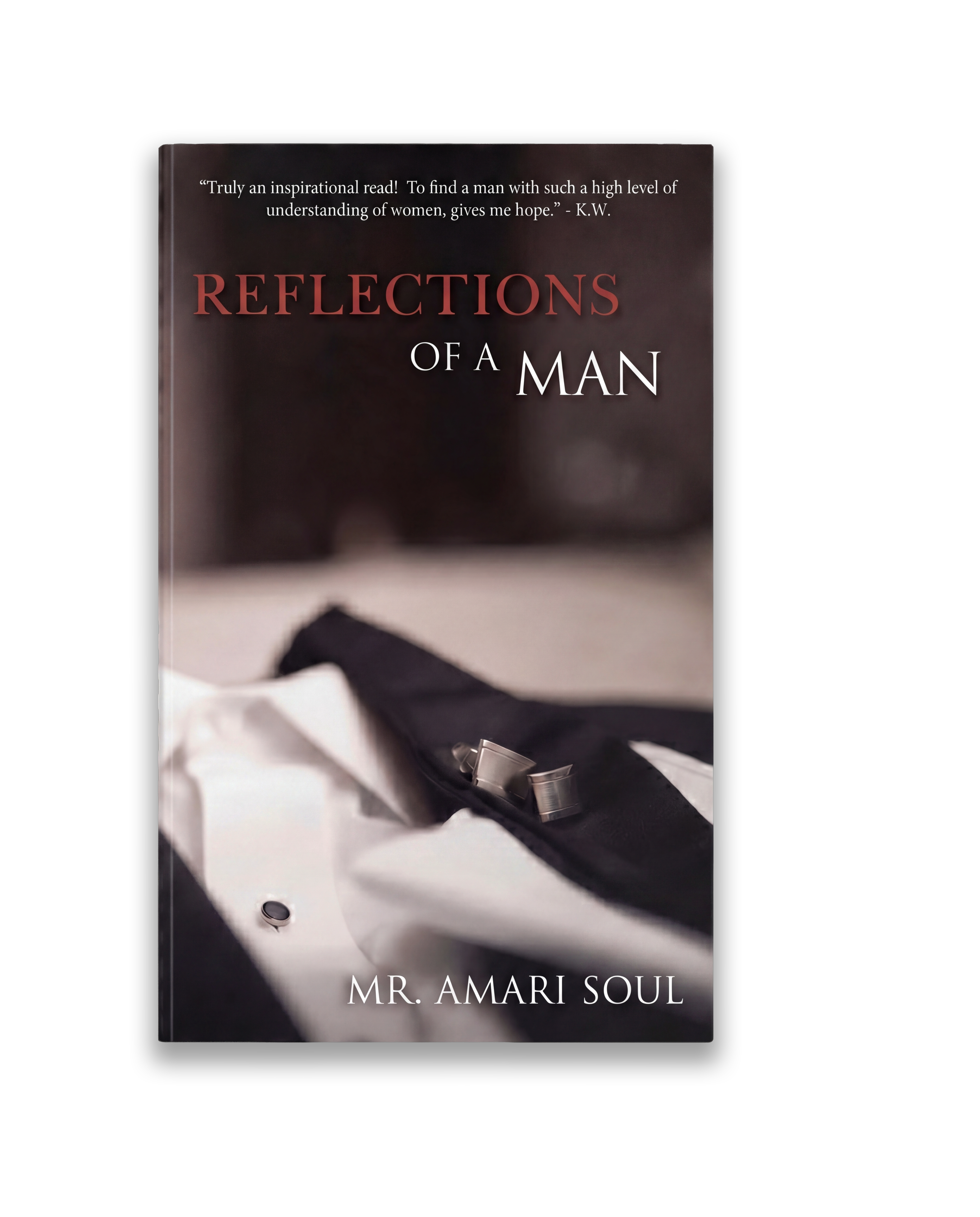 Reflections Of A Man - Paperback Edition – Mr. Amari Soul