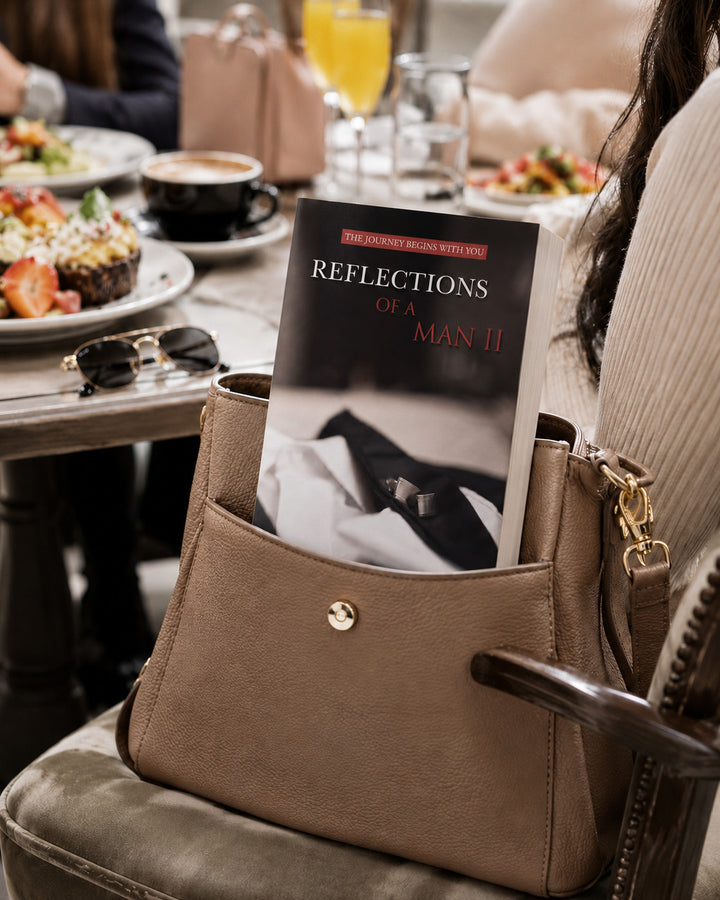 Reflections Of A Man II: The Journey Begins With You — Paperback Edition