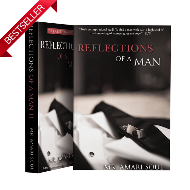 Reflections Of A Man I & II - Special Bundle (2 for $24.98) SALE!
